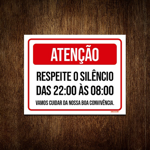 Placa Sinalização - Atenção Respeite Silêncio 22 As 8 36x46