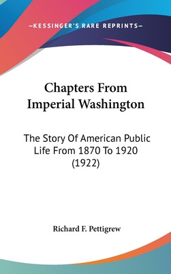 Libro Chapters From Imperial Washington: The Story Of Ame...