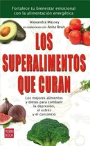 Comprar Los Superalimentos Que Curan