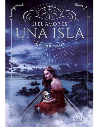 Si El Amor Es Una Isla (silence Hill 01) - Esther Sanz