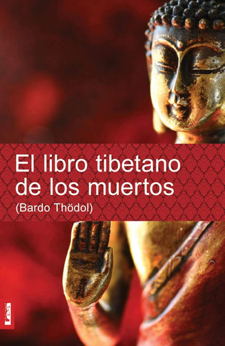 El Libro Tibetano De Los Muertos / Anonymous