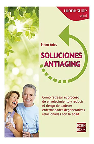 Soluciones Antiaging - Yates , Ethan - Robin Book - #c