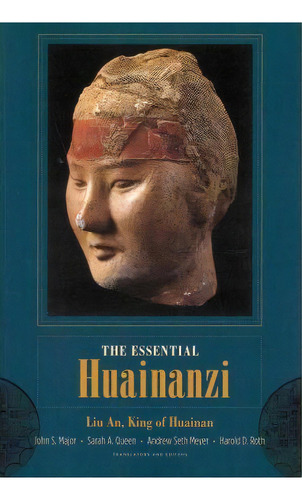 The Essential Huainanzi, De An Li. Editorial Columbia University Press, Tapa Blanda En Inglés