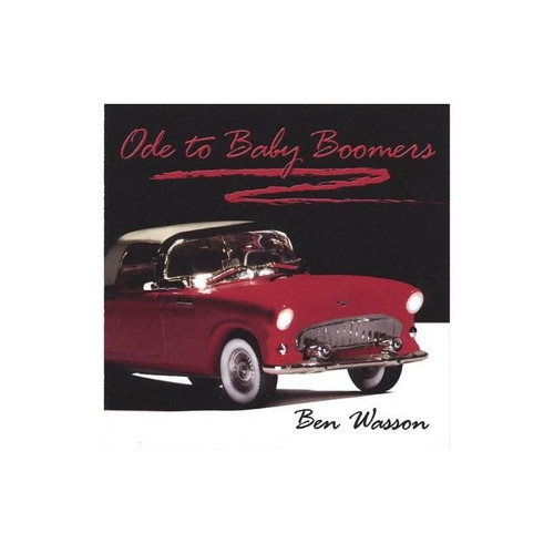 Wasson Ben Ode To Baby Boomers Usa Import Cd Nuevo
