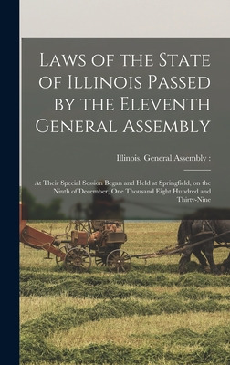 Libro Laws Of The State Of Illinois Passed By The Elevent...