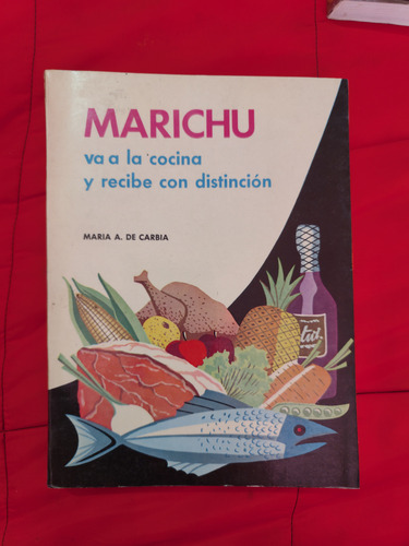 Marichu Va A La Cocina Y Recibe Con Distinción (Usado)