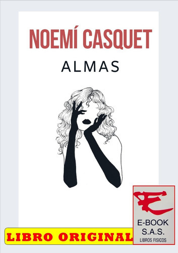 Almas -noemi Casquet, De Noemi Casquet. Editorial Ediciones B, Tapa Blanda En Español