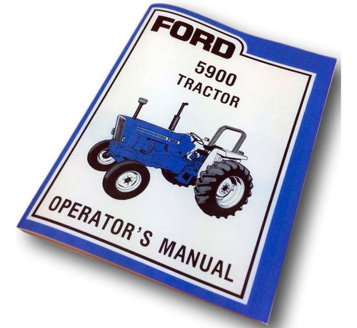 Manual Propietario Operador Para Ford 5900 Operacion Tractor