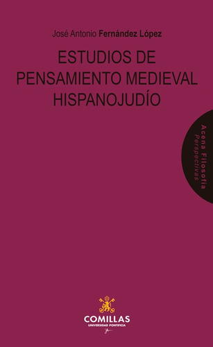 Libro Estudios De Pensamiento Medieval Hispanojudio - Fer...
