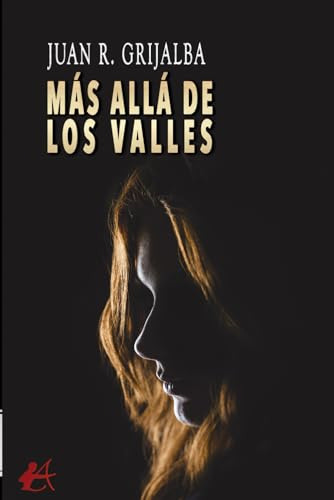 Mas Alla De Los Valles - Grijalba Juan R 