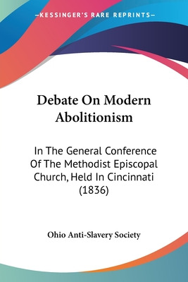 Libro Debate On Modern Abolitionism: In The General Confe...