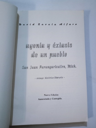 Libro Agonía Y Éxtasis De Un Pueblo, San Juan Parangaricutir (Usado)