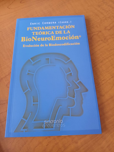 Libro, Fundamentación De La Bioneuroemoción