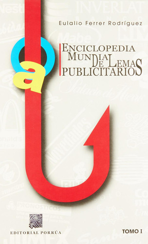Libro Enciclopedia Mundial De Lemas Publicitarios 1-2