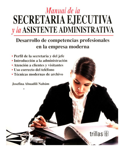 Manual De La Secretaria Ejecutiva Y La Asistente Admtva.