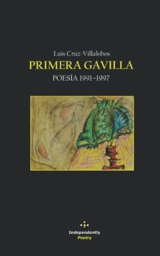Libro: Primera Gavilla: Poesía 1991-1997 (edición En