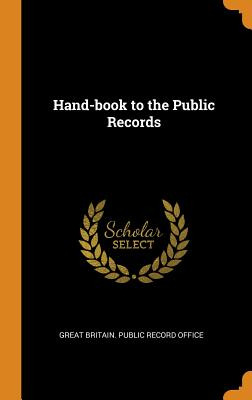 Libro Hand-book To The Public Records - Great Britain Pub...