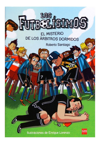 Los Futbolísimos - Roberto Santiago