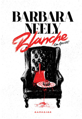 Blanche Em Apuros, De Neely, Barbara. Editorial Darkside Entretenimento Ltda Epp, Capa Dura Em Português, 2022