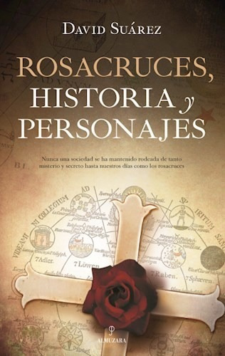 Libro Rosacruces , Historias Y Personajes De David Suarez