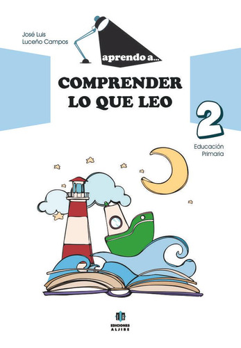 Libro: Aprendo A Comprender Lo Que Leo 2. Luceño Campos, Jos