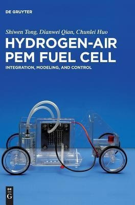 Hydrogen-air Pem Fuel Cell - Shiwen Tong (hardback)