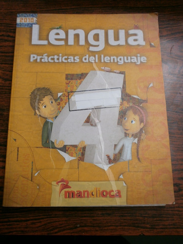 Lengua 4 Prácticas Del Lenguaje Mandioca Sin Uso! Exc Est!!!