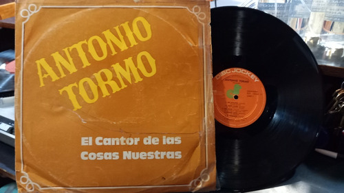 Antonio Tormo El Cantor De Las Cosas Nuestras Lp Vinilo Vg+