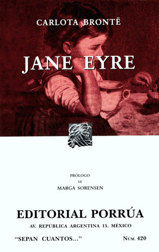 Jane Eyre, De Carlota Brönte. Serie Sepan Cuantos Editorial Porrúa, Tapa Blanda En Español