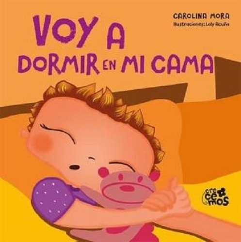 Libro Voy A Dormir En Mi Cama - Mora, Carolina