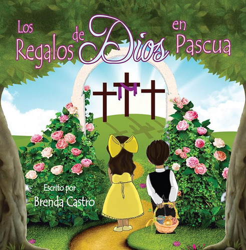 Libro: Los Regalos De Dios En Pascua (spanish Edition)