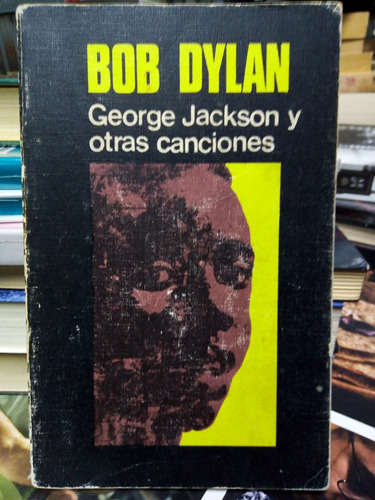 Libro / Bob Dylan - George Jackson Y Otras Canciones