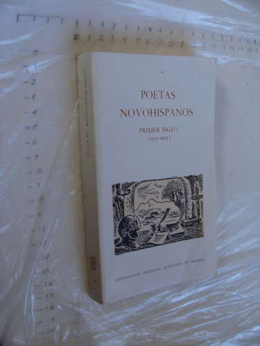 Libro Poetas Novohispanos Primer Siglo  , Universidad Nacion