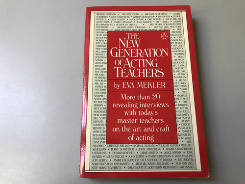The New Generation Of Acting Teachers - Eva Mekler