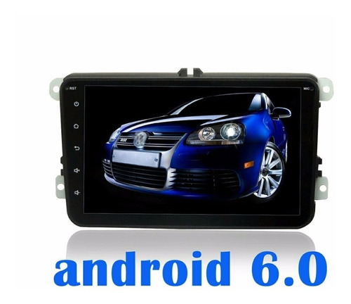 Auto Radio 8 Hd Android 6 Volkswagen/polo/passat/golf/skoda