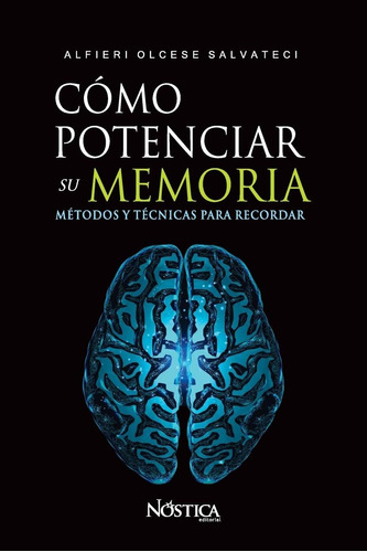 Libro: Cómo Potenciar Su Memoria: Métodos Y Técnicas Para Re