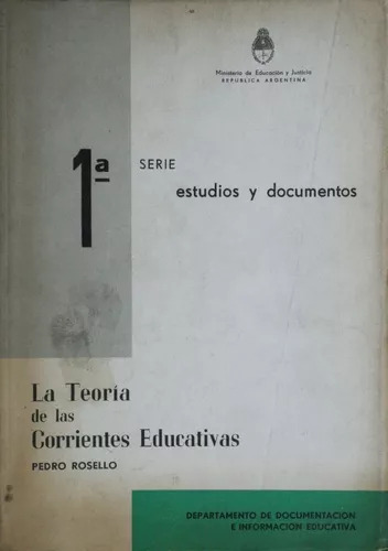 La Teoría De Las Corrientes Educativas Pedro Roselló