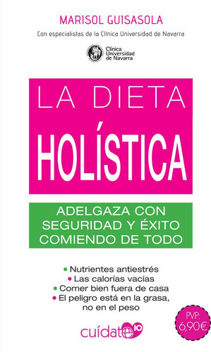 La dieta holÃÂstica, de Guisasola Ortiz de Villalba, Marisol. Editorial La Esfera De Los Libros, S.L., tapa blanda en español