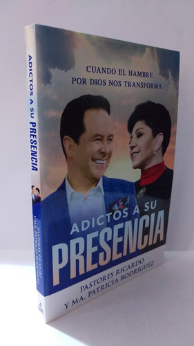 Adictos A Su Presencia - Ricardo Y Patricia Rodriguez®