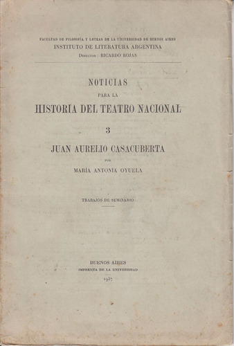 1937 Historia Teatro Argentina Casacuberta Por Oyuela Escaso