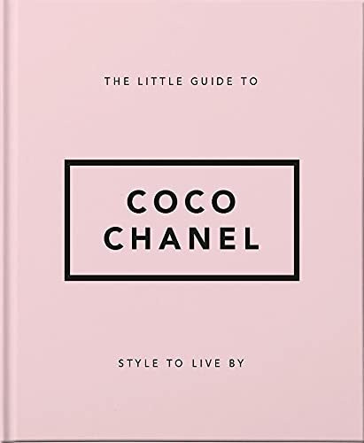 Book : The Little Guide To Coco Chanel Style To Live By (th