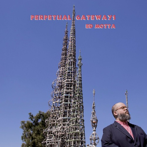Ed Motta - Perpetual Gateways (2016