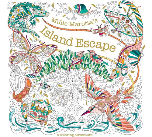 Libro: Millie Marottas Island Escape: A Coloring Adventure 