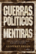 Guerras Politicos Y Mentiras - Regan,g.