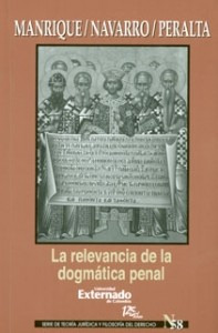 La Relevancia De La Dogmática Penal