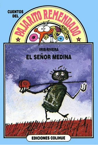 El Señor Medina - Iris Rivera