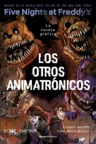 Comprar Five Nights At Freddy's. La Novela Gráfica Volumen 2 Los Otros Animatrónicos de Cawthon Scott Tapa Blanda