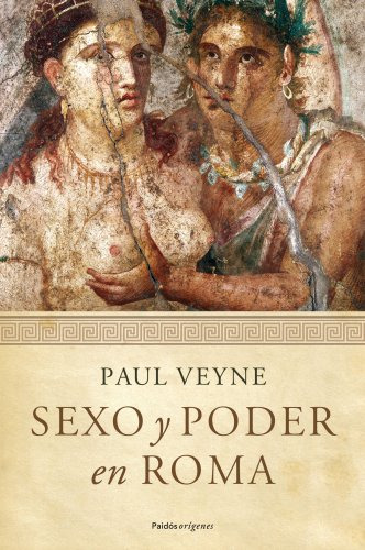 Libro Sexo Y Poder En Roma  De Paul Veyne  Paidós