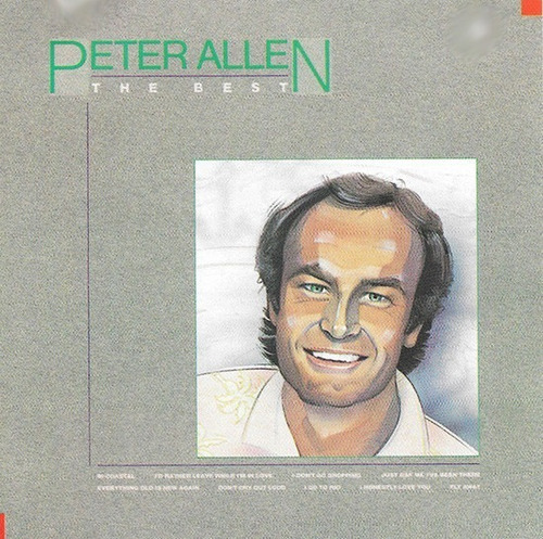 Peter Allen  Peter Allen - The Best  Cd