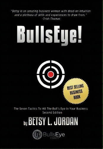 Bullseye!, De Betsy L Jordan. Editorial Direct Creativity Llc, Tapa Dura En Inglés